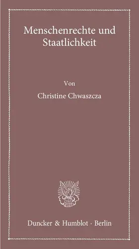 Chwaszcza |  Menschenrechte und Staatlichkeit. | Buch |  Sack Fachmedien