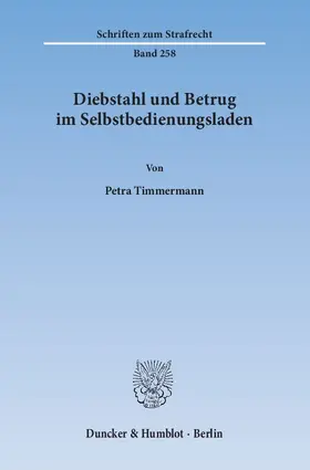 Timmermann |  Diebstahl und Betrug im Selbstbedienungsladen | Buch |  Sack Fachmedien