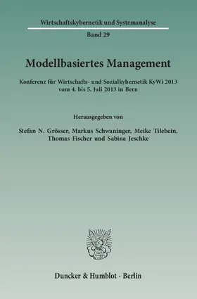 Grösser / Schwaninger / Tilebein |  Modellbasiertes Management | Buch |  Sack Fachmedien
