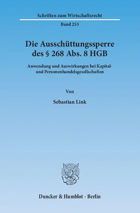 Link |  Die Ausschüttungssperre des § 268 Abs. 8 HGB | Buch |  Sack Fachmedien