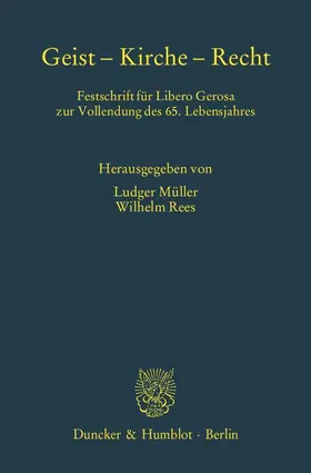 Müller / Rees |  Geist – Kirche – Recht | Buch |  Sack Fachmedien