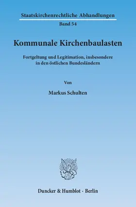 Schulten | Kommunale Kirchenbaulasten | Buch | 978-3-428-14444-0 | www2.sack.de