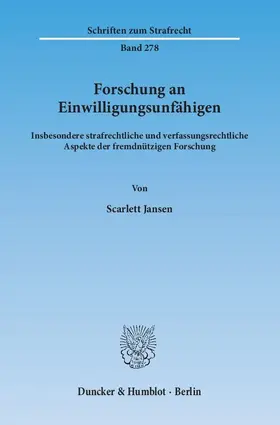 Jansen |  Forschung an Einwilligungsunfähigen | Buch |  Sack Fachmedien