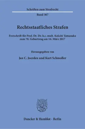 Joerden / Schmoller |  Rechtsstaatliches Strafen | Buch |  Sack Fachmedien