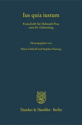 Güthoff / Haering |  Ius quia iustum | Buch |  Sack Fachmedien