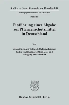 Möckel / Gawel / Kästner |  Einführung einer Abgabe auf Pflanzenschutzmittel in Deutschland. | Buch |  Sack Fachmedien