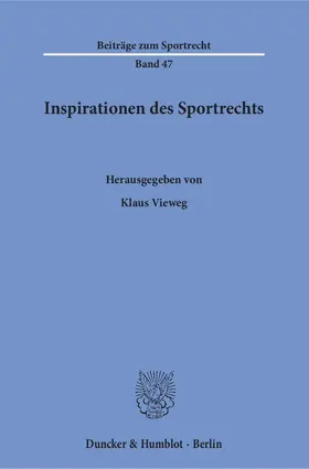 Vieweg |  Inspirationen des Sportrechts | Buch |  Sack Fachmedien