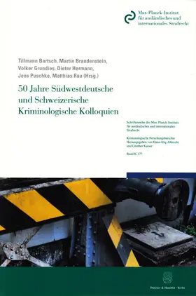 Bartsch / Brandenstein / Grundies |  50 Jahre Südwestdeutsche und Schweizerische Kriminologische Kolloquien | Buch |  Sack Fachmedien
