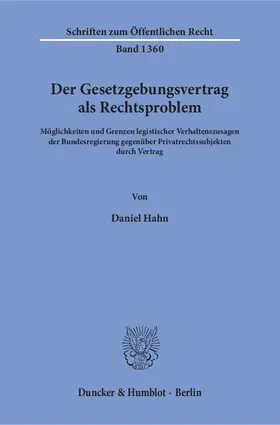 Hahn |  Der Gesetzgebungsvertrag als Rechtsproblem | Buch |  Sack Fachmedien