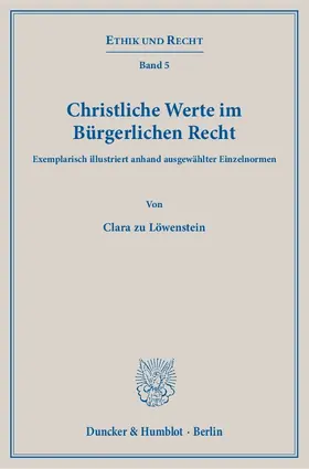 Löwenstein |  Christliche Werte im Bürgerlichen Recht | Buch |  Sack Fachmedien