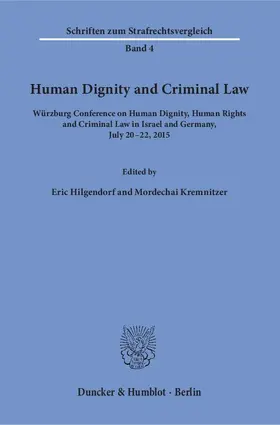Hilgendorf / Kremnitzer |  Human Dignity and Criminal Law | Buch |  Sack Fachmedien
