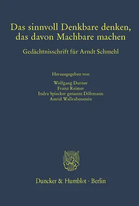 Durner / Reimer / Spiecker gen. Döhmann |  Das sinnvoll Denkbare denken, das davon Machbare machen. | Buch |  Sack Fachmedien