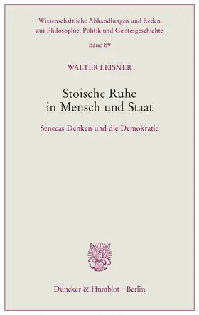 Leisner |  Stoische Ruhe in Mensch und Staat | Buch |  Sack Fachmedien
