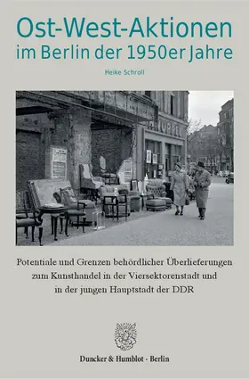 Schroll |  Ost-West-Aktionen im Berlin der 1950er Jahre | Buch |  Sack Fachmedien