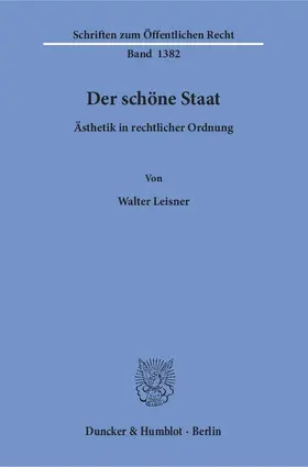 Leisner |  Der schöne Staat | Buch |  Sack Fachmedien