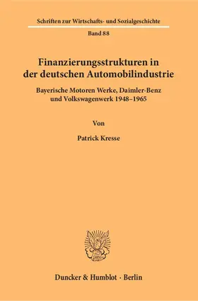 Kresse |  Finanzierungsstrukturen in der deutschen Automobilindustrie | Buch |  Sack Fachmedien