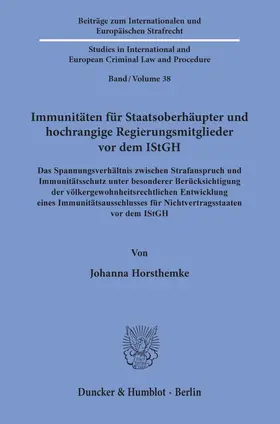 Horsthemke | Immunitäten für Staatsoberhäupter und hochrangige Regierungsmitglieder vor dem IStGH. | Buch | 978-3-428-15587-3 | sack.de