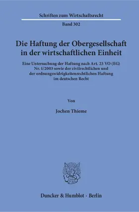 Thieme |  Die Haftung der Obergesellschaft in der wirtschaftlichen Einheit | Buch |  Sack Fachmedien