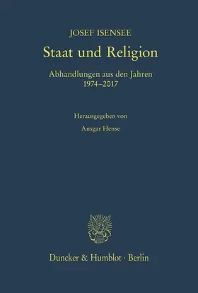 Isensee / Hense |  Staat und Religion. | Buch |  Sack Fachmedien