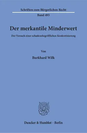 Wilk |  Der merkantile Minderwert. | Buch |  Sack Fachmedien