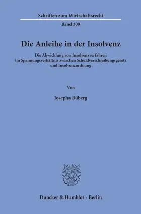 Rüberg |  Die Anleihe in der Insolvenz | Buch |  Sack Fachmedien