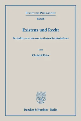 Peter |  Existenz und Recht | Buch |  Sack Fachmedien