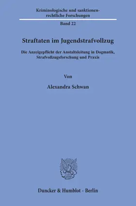 Schwan |  Straftaten im Jugendstrafvollzug | Buch |  Sack Fachmedien