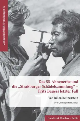 Reitzenstein |  Das SS-Ahnenerbe und die "Straßburger Schädelsammlung" – Fritz Bauers letzter Fall. | Buch |  Sack Fachmedien