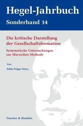 Pulgar Moya |  Die kritische Darstellung der Gesellschaftsformation. | Buch |  Sack Fachmedien