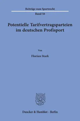 Stark |  Potentielle Tarifvertragsparteien im deutschen Profisport. | Buch |  Sack Fachmedien