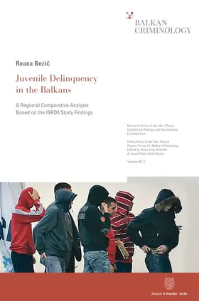 Bezic / Bezic |  Juvenile Delinquency in the Balkans. | Buch |  Sack Fachmedien