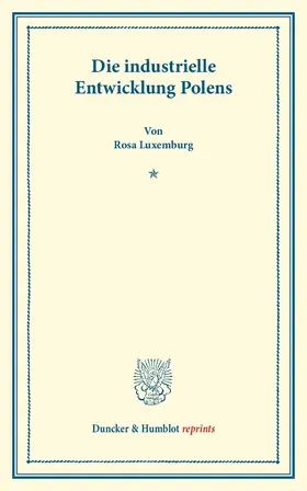 Luxemburg |  Die industrielle Entwicklung Polens. | Buch |  Sack Fachmedien