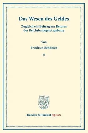 Bendixen |  Das Wesen des Geldes | Buch |  Sack Fachmedien