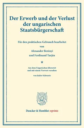  Der Erwerb und der Verlust der ungarischen Staatsbürgerschaft. | Buch |  Sack Fachmedien