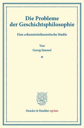Simmel |  Die Probleme der Geschichtsphilosophie | Buch |  Sack Fachmedien
