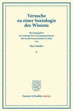 Scheler |  Versuche zu einer Soziologie des Wissens | Buch |  Sack Fachmedien
