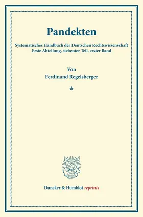 Regelsberger / Binding |  Pandekten. | Buch |  Sack Fachmedien