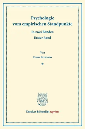 Brentano |  Psychologie vom empirischen Standpunkte | Buch |  Sack Fachmedien