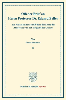 Brentano |  Offener Brief an Herrn Professor Dr. Eduard Zeller | Buch |  Sack Fachmedien