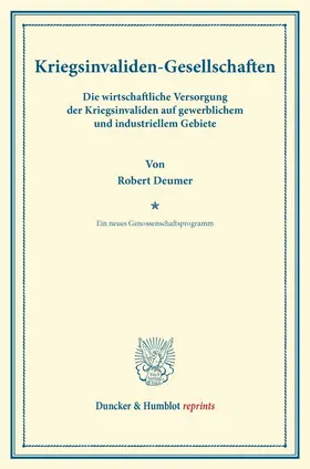 Deumer |  Kriegsinvaliden-Gesellschaften. | Buch |  Sack Fachmedien