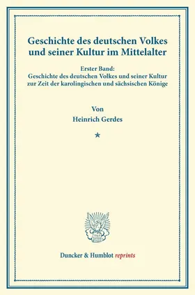 Gerdes |  Geschichte des deutschen Volkes und seiner Kultur im Mittelalter | Buch |  Sack Fachmedien