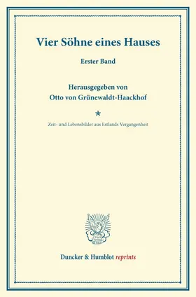 Grünewaldt-Haackhof |  Vier Söhne eines Hauses | Buch |  Sack Fachmedien