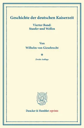 Giesebrecht |  Geschichte der deutschen Kaiserzeit | Buch |  Sack Fachmedien