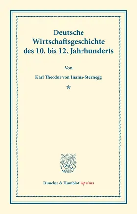 Inama-Sternegg |  Deutsche Wirtschaftsgeschichte | Buch |  Sack Fachmedien