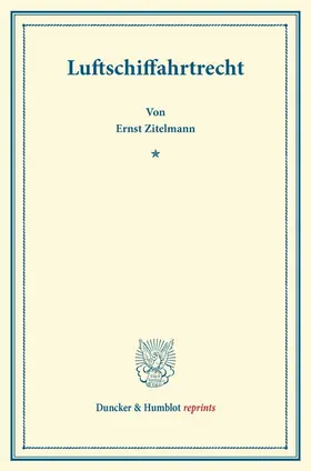 Zitelmann |  Luftschiffahrtrecht | Buch |  Sack Fachmedien
