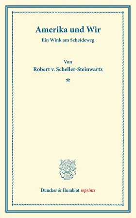 Scheller-Steinwartz |  Amerika und Wir. | Buch |  Sack Fachmedien