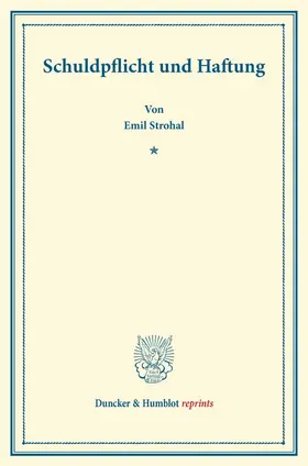 Strohal |  Schuldpflicht und Haftung. | Buch |  Sack Fachmedien