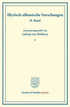 Thallóczy |  Illyrisch-albanische Forschungen. | Buch |  Sack Fachmedien