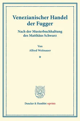 Weitnauer |  Venezianischer Handel der Fugger. | Buch |  Sack Fachmedien