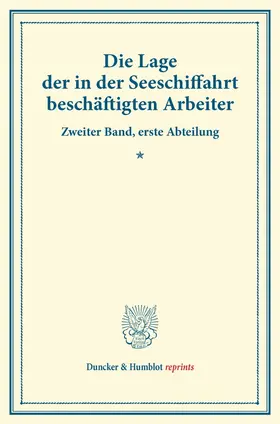  Die Lage der in der Seeschiffahrt beschäftigten Arbeiter. | Buch |  Sack Fachmedien